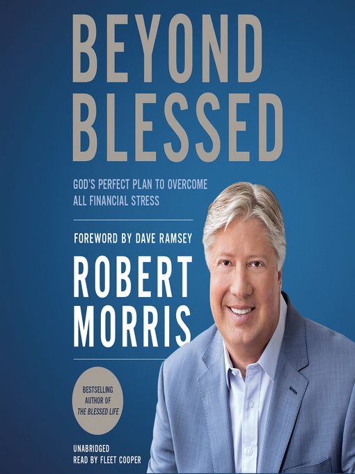 Title details for Beyond Blessed by Robert Morris - Available